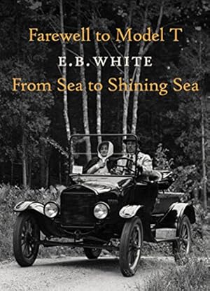 Seller image for Farewell to Model T and From Sea to Shining Sea for sale by Pieuler Store
