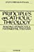 Immagine del venditore per Principles of Catholic Theology: Building Stones for a Fundamental Theology venduto da Pieuler Store