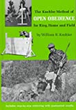 Seller image for The Koehler Method of Open Obedience for Ring, Home and Field, for sale by Pieuler Store