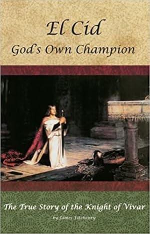 Bild des Verkufers fr El Cid: God's Own Champion zum Verkauf von Pieuler Store