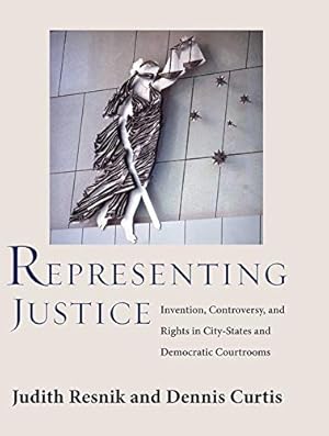 Bild des Verkufers fr Representing Justice: Invention, Controversy, and Rights in City-States and Democratic Courtrooms zum Verkauf von Pieuler Store