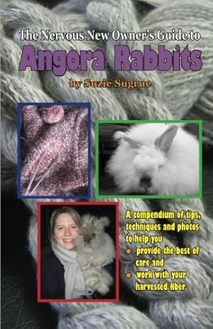 Immagine del venditore per Nervous New Owner's Guide to Angora Rabbits venduto da Pieuler Store