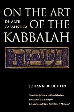 Immagine del venditore per On the Art of the Kabbalah: (De Arte Cabalistica) venduto da Pieuler Store