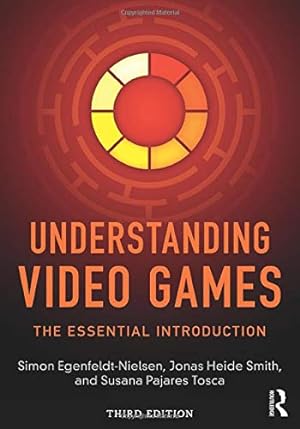 Seller image for Understanding Video Games: The Essential Introduction for sale by Pieuler Store