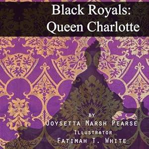 Seller image for Black Royals: Queen Charlotte for sale by Pieuler Store
