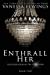 Seller image for Enthrall Her: Book 2 for sale by Pieuler Store