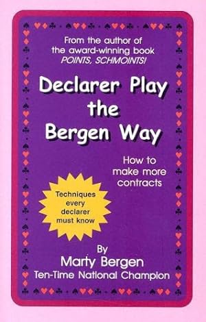 Seller image for Declarer Play the Bergen Way for sale by Pieuler Store