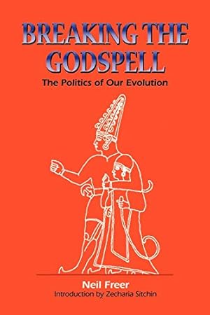 Seller image for Breaking the Godspell: The Politics of Our Evolution for sale by Pieuler Store