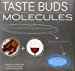 Immagine del venditore per Taste Buds and Molecules: The Aromatic Path of Wine and Foods venduto da Pieuler Store