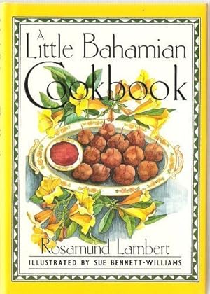 Immagine del venditore per A Little Bahamian Cookbook (International Little Cookbooks) venduto da Pieuler Store
