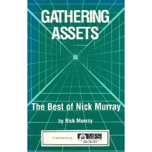 Seller image for Gathering Assets: The Best of Nick Murray for sale by Pieuler Store
