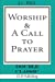 Seller image for Worship & A Call To Prayer for sale by Pieuler Store