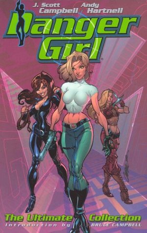 Bild des Verkufers fr Danger Girl: The Ultimate Collection zum Verkauf von Pieuler Store