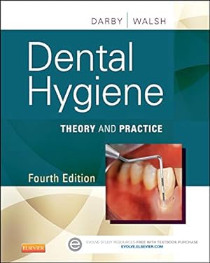 Imagen del vendedor de Dental Hygiene: Theory and Practice a la venta por Pieuler Store