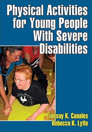 Imagen del vendedor de Physical Activities for Young People With Severe Disabilities a la venta por Pieuler Store