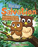 Seller image for Wise for Salvation: Meaningful Devotions for Families with Little Ones for sale by Pieuler Store