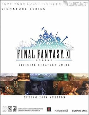 Immagine del venditore per Final Fantasy XI Official Strategy Guide for PS2 & PC (Spring 2004 Version) venduto da Pieuler Store