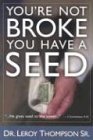 Imagen del vendedor de Youre Not Broke You Have A Seed a la venta por Pieuler Store