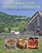 Seller image for The Romantic Prairie Cookbook: Field-fresh Recipes and Homespun Settings for sale by Pieuler Store