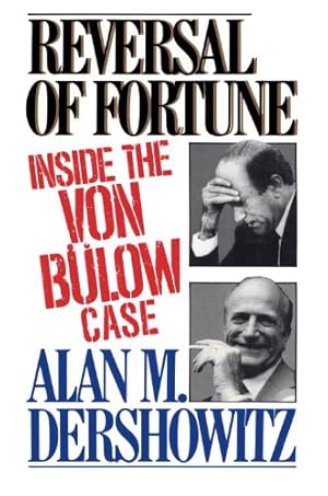 Imagen del vendedor de Reversal of Fortune : Inside the Von Bulow Case a la venta por Pieuler Store