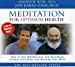 Bild des Verkufers fr Meditation for Optimum Health: How to Use Mindfulness and Breathing: How to Use Mindfulness and Breathing to Heal zum Verkauf von Pieuler Store