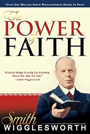 Imagen del vendedor de The Power of Faith a la venta por Pieuler Store