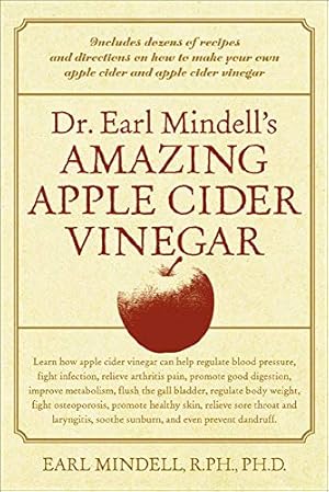 Imagen del vendedor de Dr. Earl Mindell's Amazing Apple Cider Vinegar a la venta por Pieuler Store