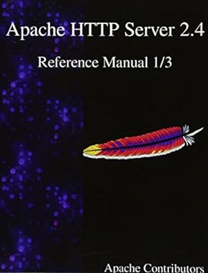 Imagen del vendedor de Apache HTTP Server 2.4 Reference Manual 1/3 a la venta por Pieuler Store