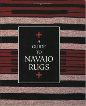 Seller image for A Guide to Navajo Rugs for sale by Pieuler Store
