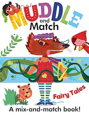 Bild des Verkufers fr Muddle and Match Fairy Tales zum Verkauf von Pieuler Store