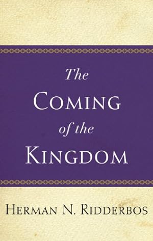 Seller image for Coming of the Kingdom for sale by Pieuler Store
