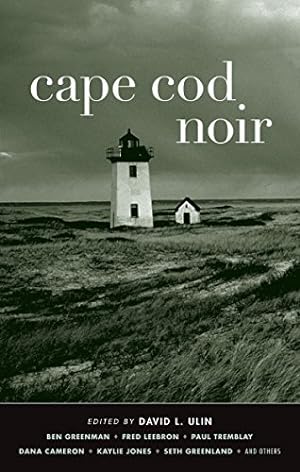 Bild des Verkufers fr Cape Cod Noir (Akashic Noir) zum Verkauf von Pieuler Store