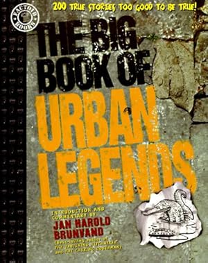 Imagen del vendedor de The Big Book of Urban Legends: 200 True Stories, Too Good to be True! a la venta por Pieuler Store