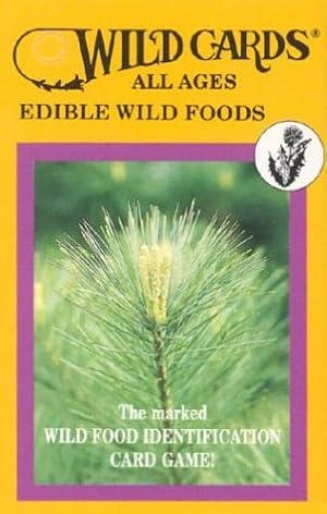 Seller image for Wild Cards: Edible Wild Foods (All Ages) for sale by Pieuler Store