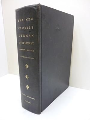 The New Cassell's German Dictionary & English Dictionary. German- Enlish; English- German;Based o...