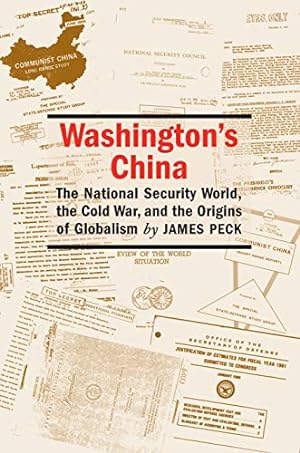 Seller image for Washington's China: The National Security World, the Cold War, and the Origins of Globalism (Culture, Politics, and the Cold War) for sale by Pieuler Store
