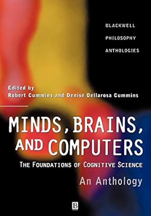 Seller image for Minds, Brains, and Computers: An Historical Introduction to the Foundations of Cognitive Science for sale by Pieuler Store