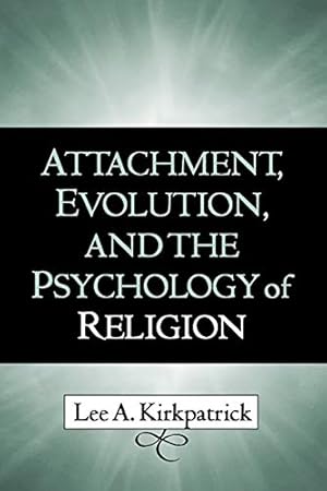 Seller image for Attachment, Evolution, and the Psychology of Religion for sale by Pieuler Store