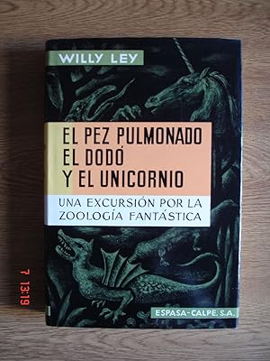 Imagen del vendedor de El pez pulmonado, el dod y el unicornio.Una excursin por la zoologa fantstica. a la venta por Librera Mareiro