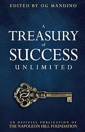 Imagen del vendedor de A Treasury of Success Unlimited (Official Publication of the Napoleon Hill Foundation) a la venta por Pieuler Store