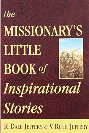 Immagine del venditore per The Missionarys Little Book of Inspirational Stories venduto da Pieuler Store