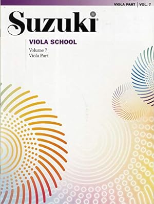 Imagen del vendedor de Suzuki Viola School, Vol 7: Viola Part a la venta por Pieuler Store