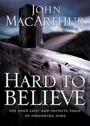 Imagen del vendedor de Hard to Believe: The High Cost and Infinite Value of Following Jesus a la venta por Pieuler Store