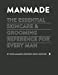 Immagine del venditore per MANMADE: The Essential Skincare & Grooming Reference for Every Man venduto da Pieuler Store