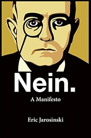 Imagen del vendedor de Nein. A Manifesto a la venta por Pieuler Store