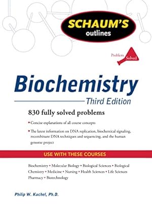 Bild des Verkufers fr Schaum's Outline of Biochemistry, Third Edition (Schaum's Outlines) zum Verkauf von Pieuler Store