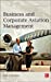 Seller image for Business and Corporate Aviation Management, Second Edition for sale by Pieuler Store