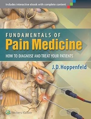 Imagen del vendedor de Fundamentals of Pain Medicine: How to Diagnose and Treat your Patients a la venta por Pieuler Store