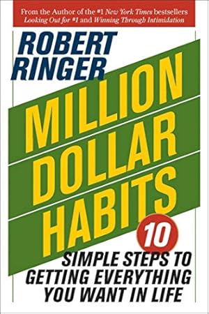 Seller image for Million Dollar Habits: 10 Simple Steps to Getting Everything You Want in for sale by Pieuler Store