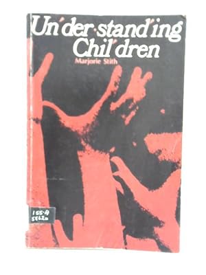 Seller image for Understanding Children for sale by World of Rare Books